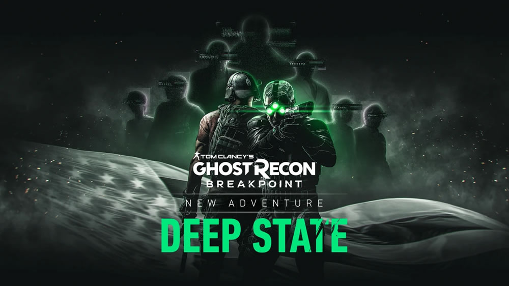 News - Tom Clancy's Ghost Recon: Breakpoint - Episode 2 Deep 
State ist da